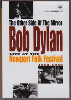 DVD Bob Dylan: The Other Side Of The Mirror - Live At The Newport Folk Festival 1963 - 1965