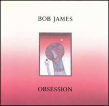 CD Bob James: Obsession