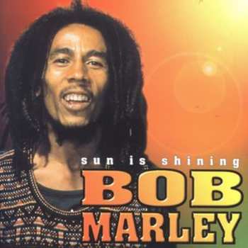 CD Bob Marley: The Sun Is Shining