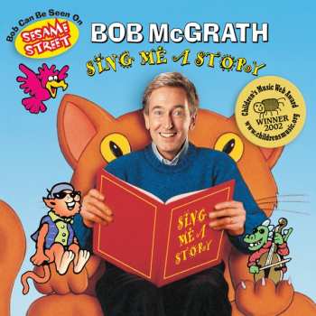 CD Bob McGrath: Sing Me A Story