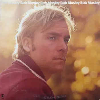 Bob Mosley: Bob Mosley
