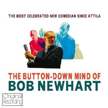 CD Bob Newhart: The Button-Down Mind Of Bob Newhart