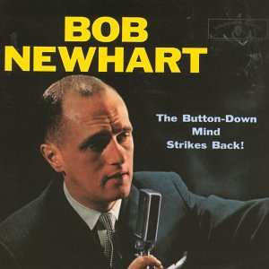 CD Bob Newhart: The Button-Down Mind Strikes Back!