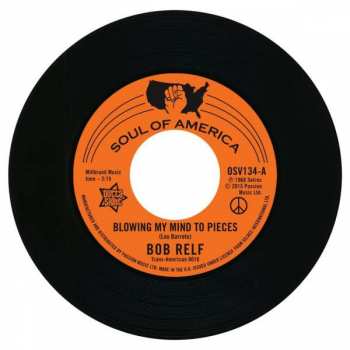 SP Bob Relf: Blowing My Mind To Pieces / Girl, You're My Kind Of Wonderful
