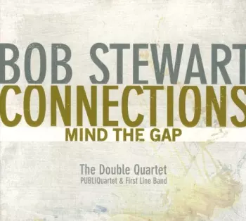 Connections - Mind The Gap