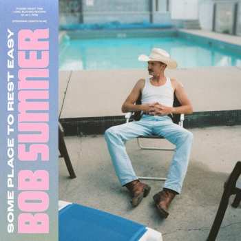 CD Bob Sumner: Some Place To Rest Easy
