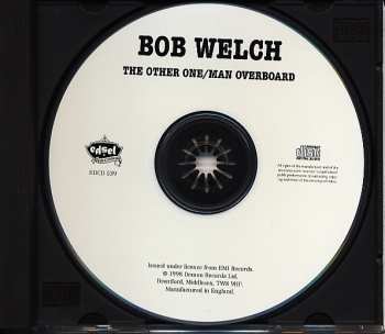 CD Bob Welch: Man Overboard & The Other One