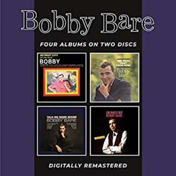 2CD Bobby Bare: Detroit City And Other Hits/500 Miles Away From Home/Talk Me Some Sense/A Bird Named Yesterday + Bonus Tracks