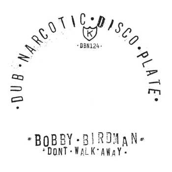 SP Selector Dub Narcotic: Don't Walk Away / Dub Walk