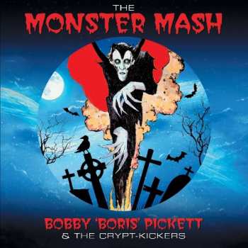 LP Bobby (Boris) Pickett And The Crypt-Kickers: The Monster Mash  PIC