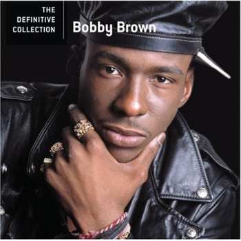CD Bobby Brown: The Definitive Collection