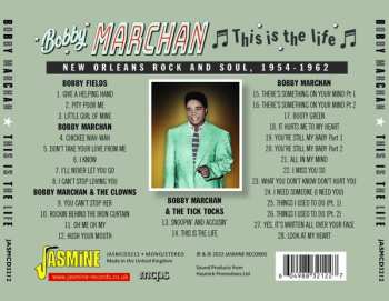 CD Bobby Marchan: This Is The Life - New Orleans Rock And Soul 1954-1962