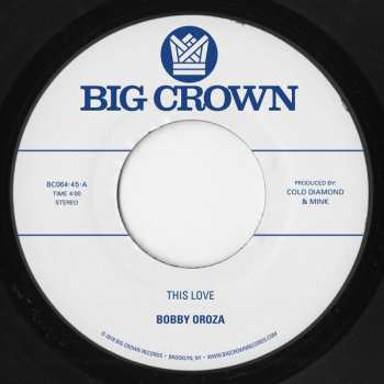 SP Bobby Oroza: This Love / Should I Take You Home