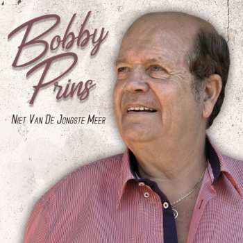 Album Bobby Prins: Niet Van De Jongste Meer