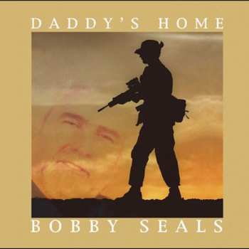 Album Bobby Seals: Daddy's Home