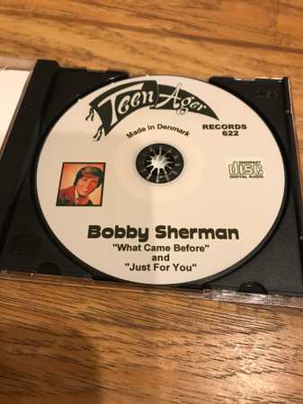 CD Bobby Sherman: “What Came Before” And “Just For You”
