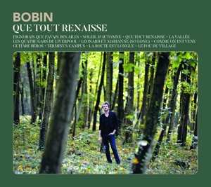 CD Bobin Frederic: Que Tout Renaisse