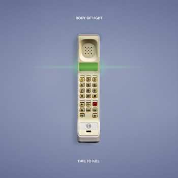 LP Body Of Light: Time To Kill CLR | LTD