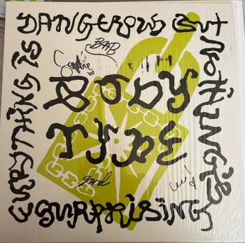 LP Body Type: Everything Is Dangerous But Nothing's Surprising