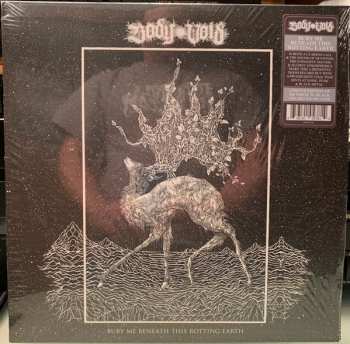 LP Body Void: Bury Me Beneath This Rotting Earth CLR