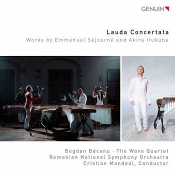 CD The Wave Quartet: Lauda Concertata - Works by Emmanuel Séjourné and Akira Ifukube