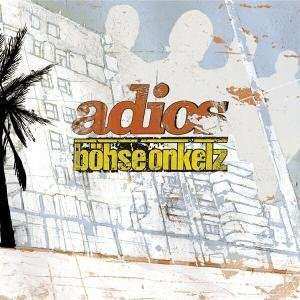 Album Böhse Onkelz: Adios