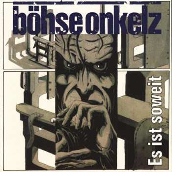 CD Böhse Onkelz: Es Ist Soweit