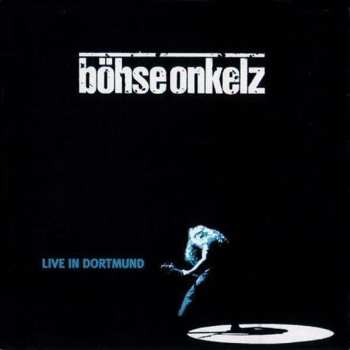2CD Böhse Onkelz: Live In Dortmund