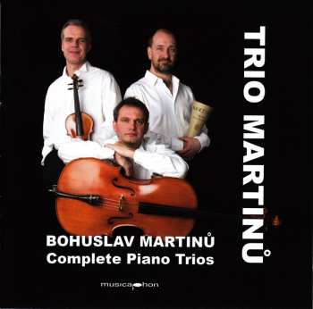 CD Bohuslav Martinů: The Complete Piano Trios