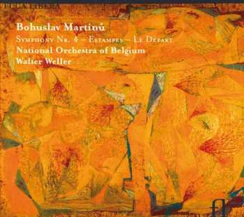 CD Bohuslav Martinů: Symphony No. 4 - Estampes - Le Départ