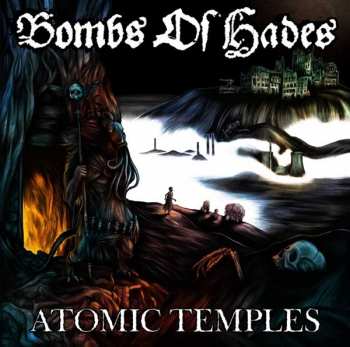 CD Bombs Of Hades: Atomic Temples