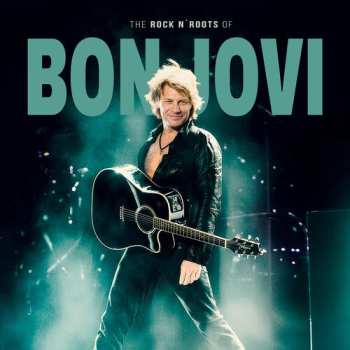 LP Bon Jovi: Rock N Roots Of