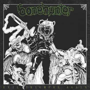 CD Bonehunter: Evil Triumphs Again