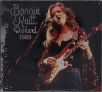 CD Bonnie Raitt: Oakland 1989