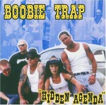 Album Boobie Trap: Hidden Agenda