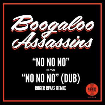 SP Boogaloo Assassins: No No No / No No No (Dub) LTD | CLR