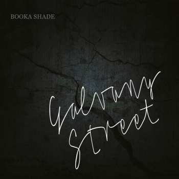 2CD Booka Shade: Galvany Street DLX | LTD
