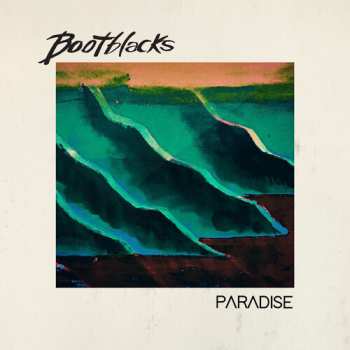 Album Bootblacks: Paradise