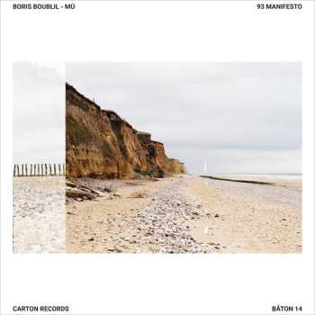 LP Boris Boublil : Mù: 93 Manifesto