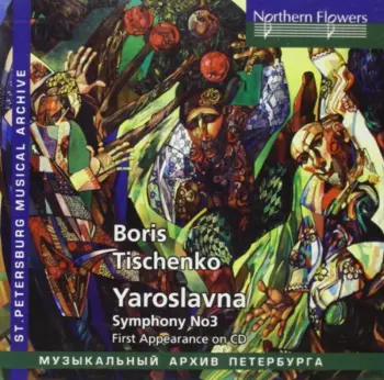 Yaroslavna, Symphony No. 3