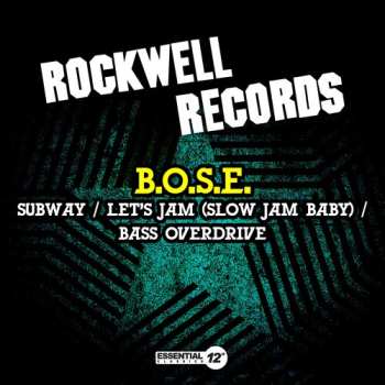 Album B.O.S.E.: Subway / Let's Jam / Bass Overdrive
