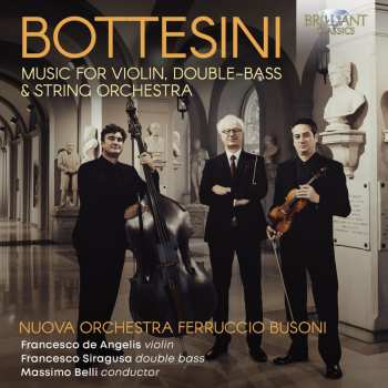 CD Giovanni Bottesini: Music For Violin, Double-Bass & String Orchestra