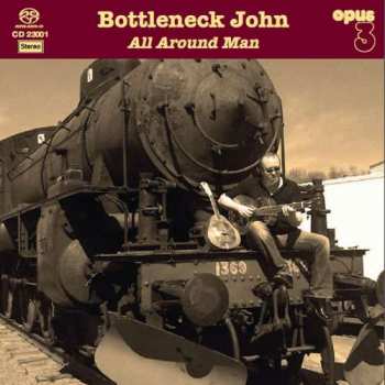 SACD Bottleneck John: All Around Man
