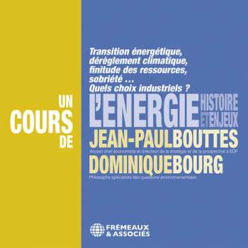 Album Bourg / Bouttes: L'energie, Histoire Et Enjeux