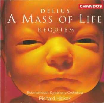 2CD Richard Hickox: A Mass Of Life - Requiem