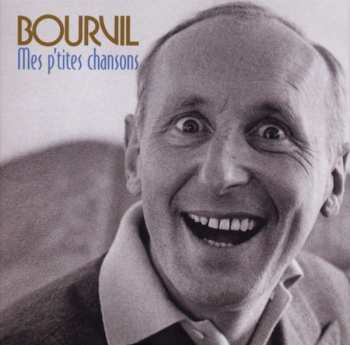 8CD/Set di cofanetti Bourvil: Mes p'tites chansons LTD