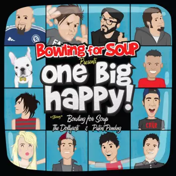 Bowling For Soup Presents One Big Happy!