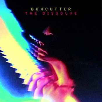 Album Boxcutter: The Dissolve