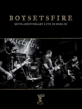 4DVD Boysetsfire: 20th Anniversary Live In Berlin NUM