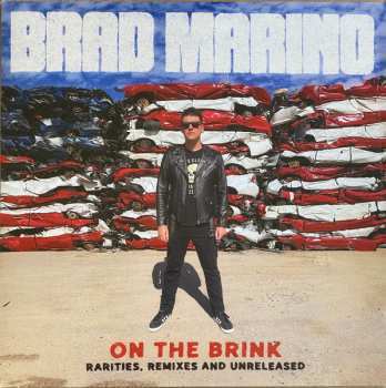 Album Brad Marino: On The Brink: Rarities, Remixes & Unreleased